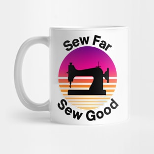 Sew far sew good Mug